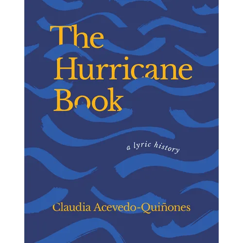 The Hurricane Book: A Lyric History