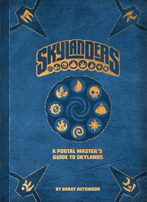 Skylanders: A Portal Master's Guide to Skylands Hardcover Book