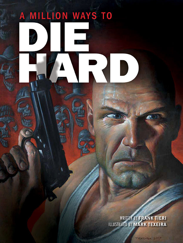 A Million Ways to Die Hard Hardcover Book