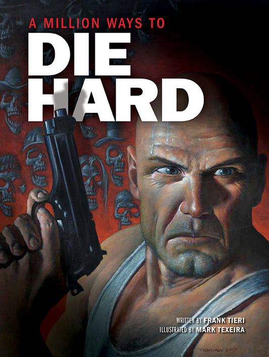 A Million Ways to Die Hard Hardcover Book