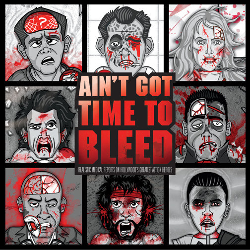 Ain't Got Time to Bleed Hardcover Book
