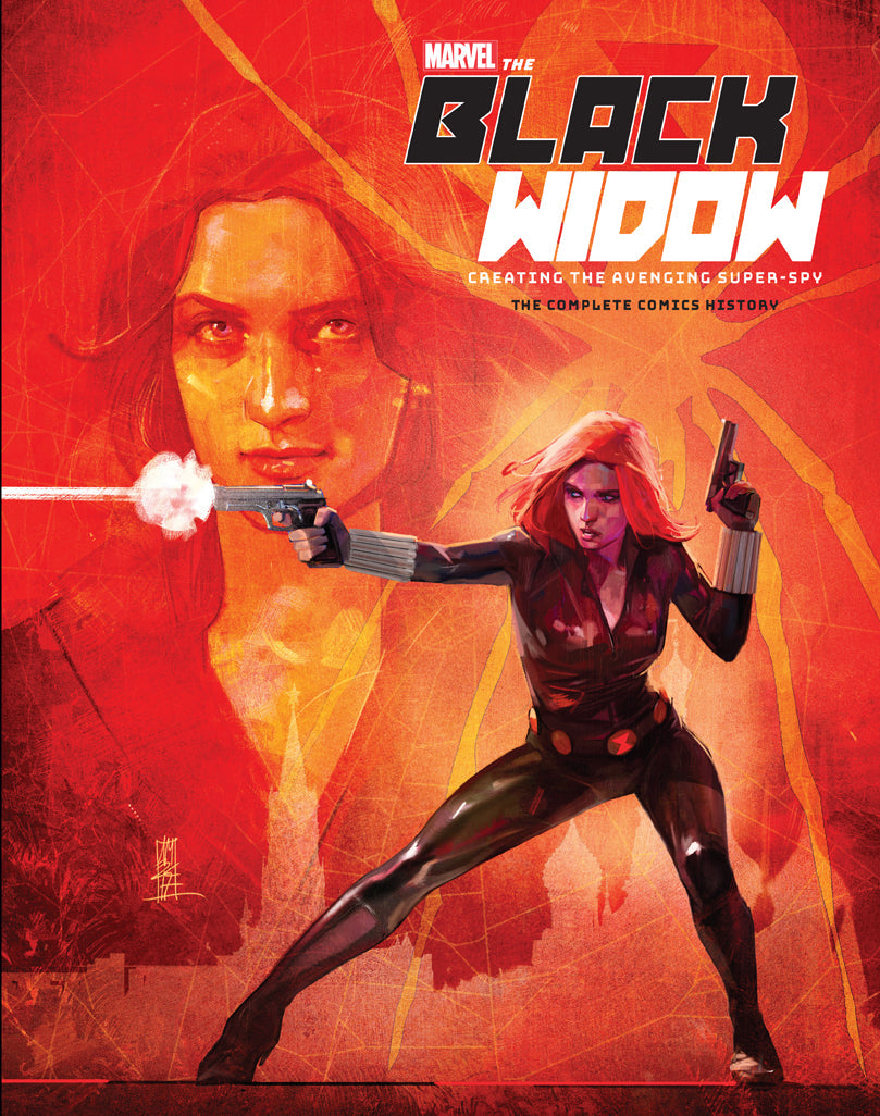 Marvel's The Black Widow: Creating the Avenging Super-Spy Hardcover Book