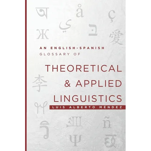 An English-Spanish Glossary of Theoretical and Applied Linguistics