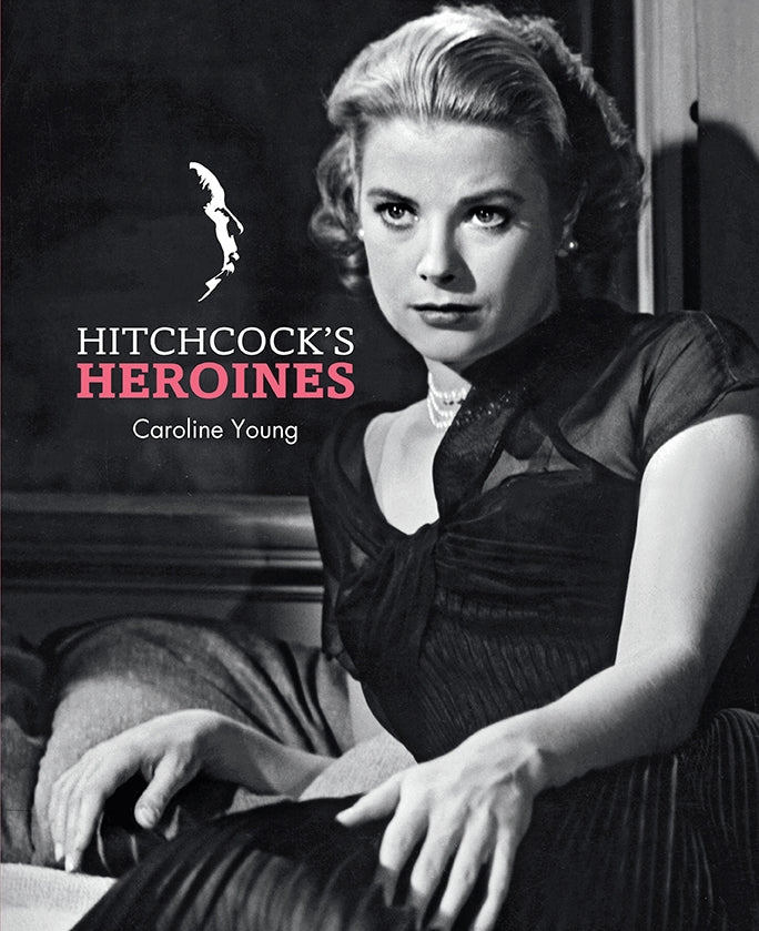 Hitchcock's Heroines Hardcover Book