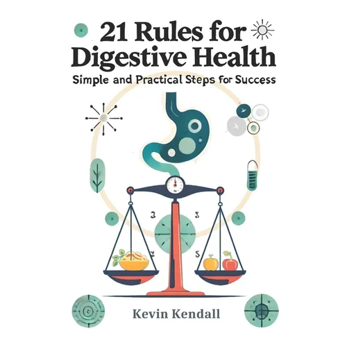 21 Rules For Digestive Health