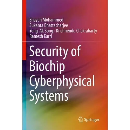 Security of Biochip Cyberphysical Systems