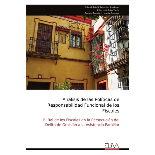 Análisis de las Políticas de Responsabilidad Funcional de los Fiscales