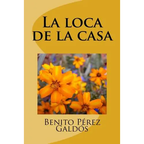 La loca de la casa