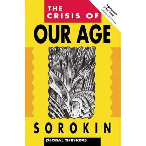 The Crisis of Our Age