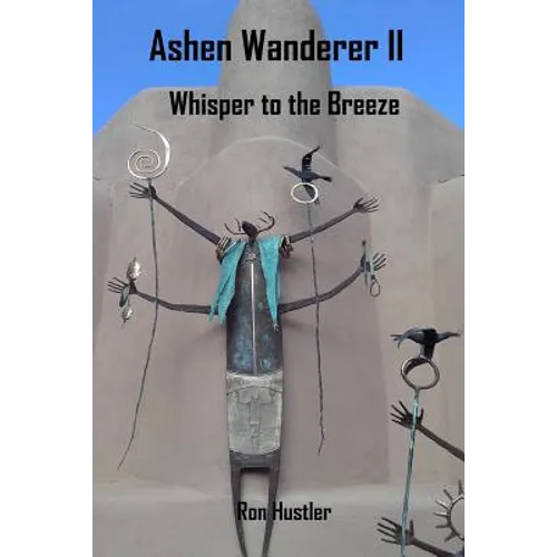 Ashen Wanderer II: Whisper to the Breeze