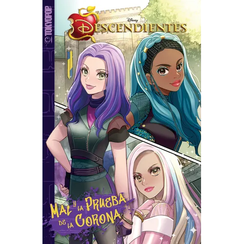 Disney Descendientes: Mal Y La Prueba de la Corona