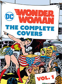 DC Comics: Wonder Woman: The Complete Covers Vol. 1 Hardcover Book