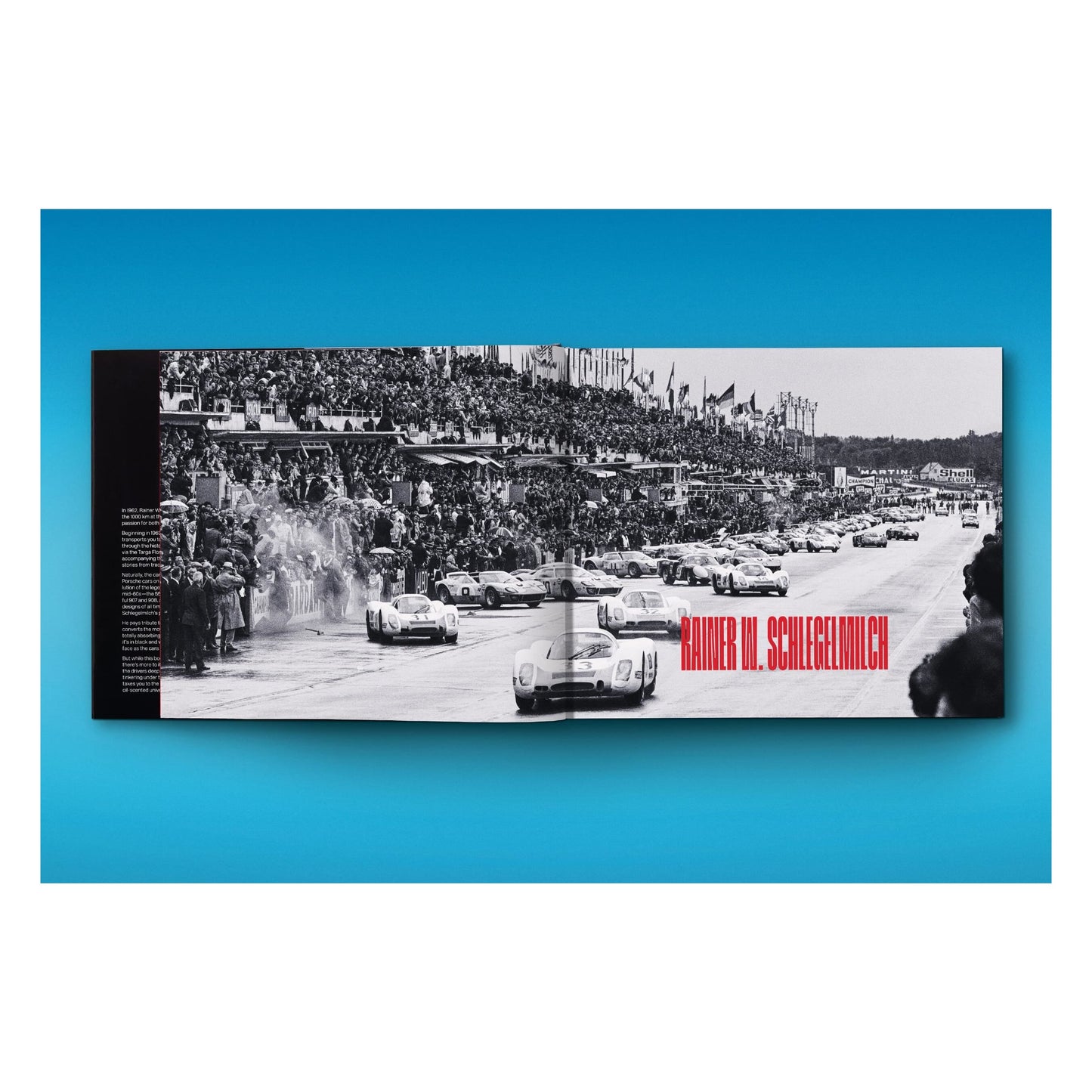 Rainer W. Schlegelmilch. Porsche Racing Moments (English) Book