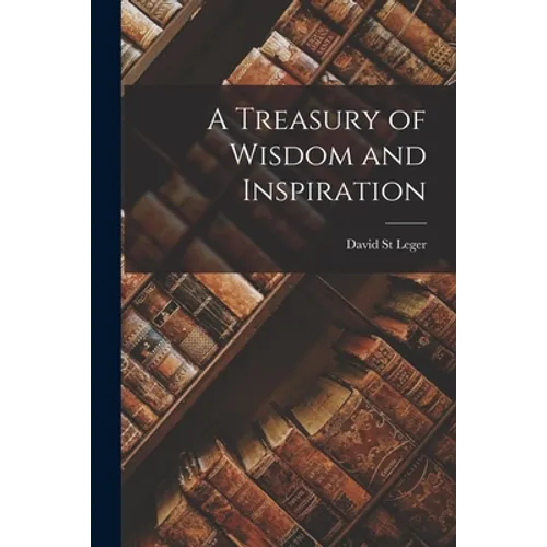 A Treasury of Wisdom and Inspiration