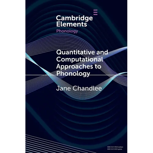 Quantitative and Computational Approaches to Phonology