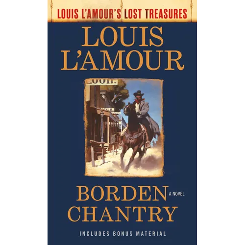 Borden Chantry (Louis l'Amour's Lost Treasures)