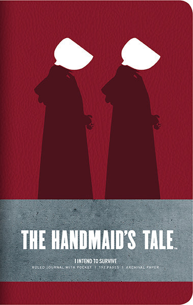 The Handmaid's Tale: I Intend to Survive Hardcover Book