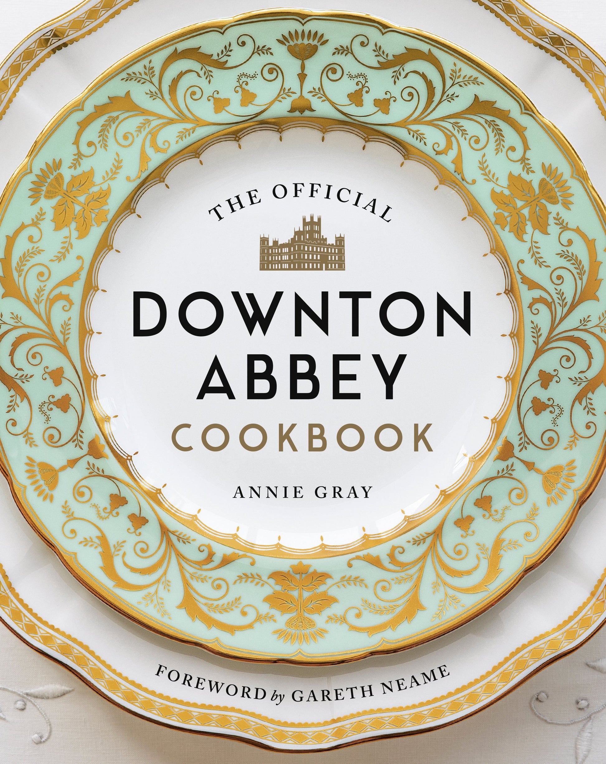 The Official Downton Abbey Cookbook Hardcover Book