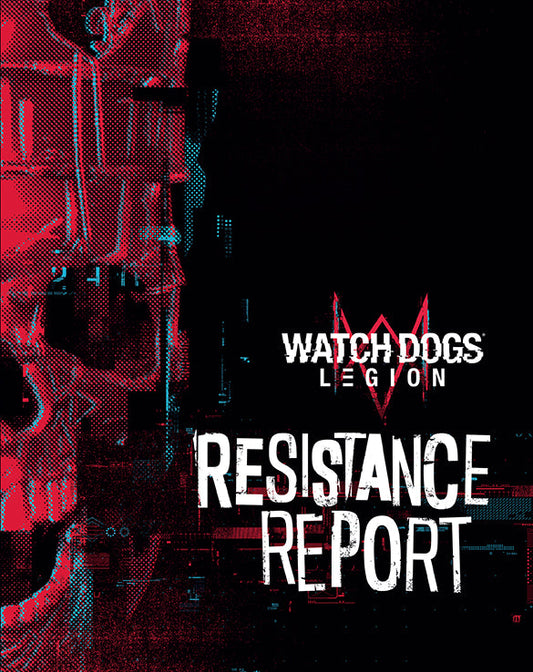 Watch Dogs Legion: Resistance Report Hardcover Book