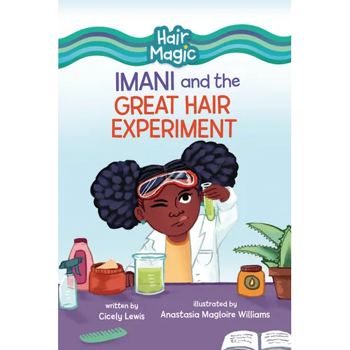 Imani and the Great Hair Experiment
