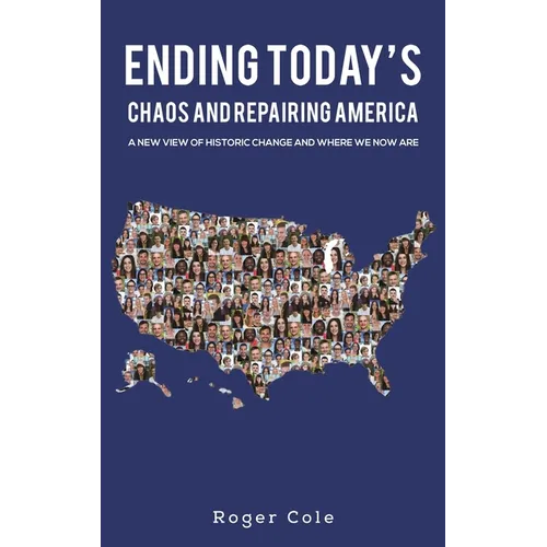 Ending Today's Chaos And Repairing America