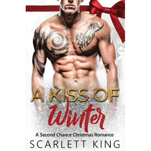 A Kiss of Winter: A Second Chance Christmas Romance