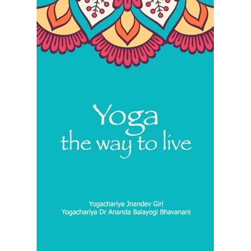 Yoga the Way to Live