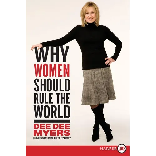Why Women Should Rule the World LP: A Memoir