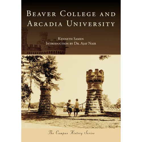 Beaver College and Arcadia University