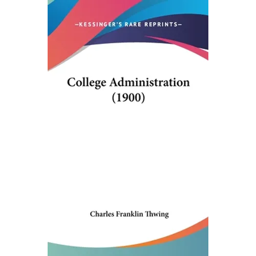 College Administration (1900)