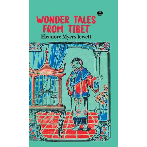 Wonder Tales from Tibet