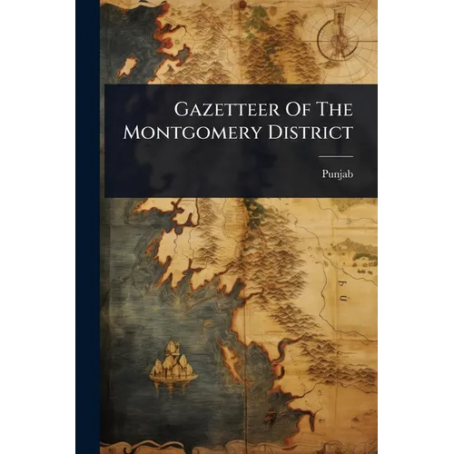 Gazetteer Of The Montgomery District