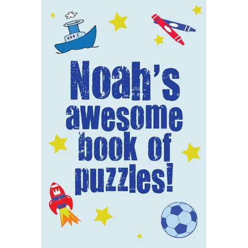 Noah's Awesome Book Of Puzzles!