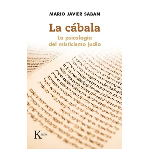 La C畸ala: La Psicolog僘 del Misticismo Jud卲