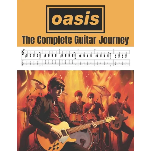 Oasis: The Complete Guitar Journey