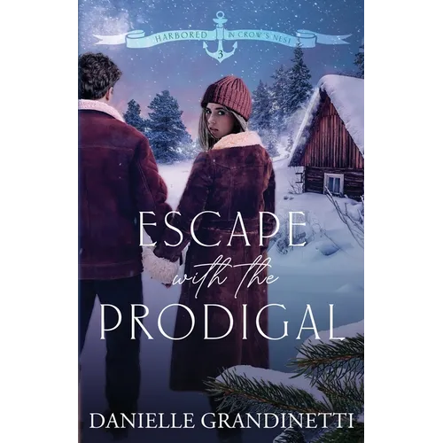 Escape with the Prodigal