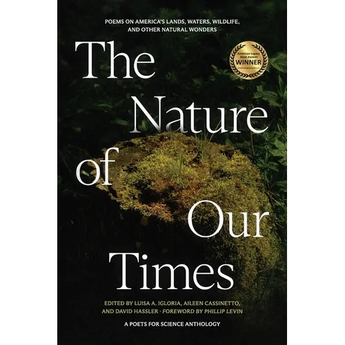 The Nature of Our Times: Poems on America's Lands, Waters, Wildlife, and Other Natural Wonders