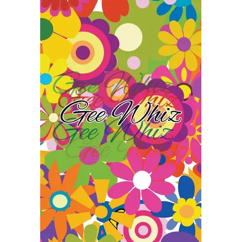 Gee Whiz
