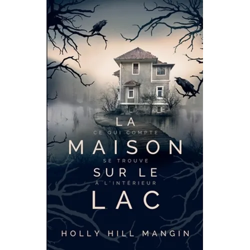 La Maison sur le lac