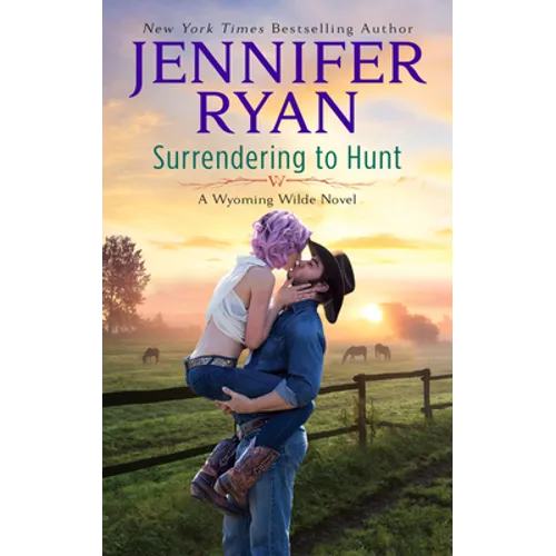 Surrendering to Hunt: A Wyoming Wilde Novel