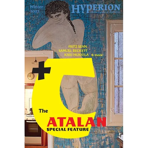 Hyperion: On the Future of Aesthetics, Vol. 15, No. 1 (Winter 2022)