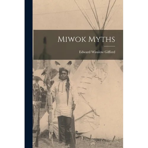 Miwok Myths