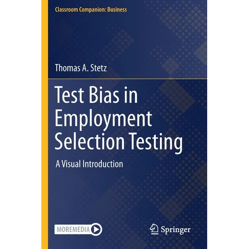 Test Bias in Employment Selection Testing: A Visual Introduction