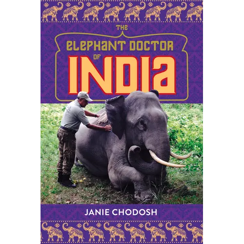 The Elephant Doctor of India