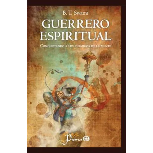 Guerrero espiritual: Conquistando a los enemigos de la mente