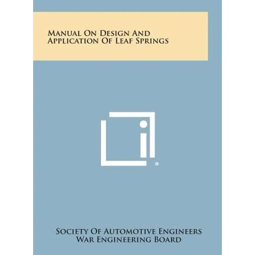 Manual on Design and Application of Leaf Springs