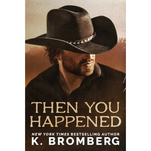 Then You Happened