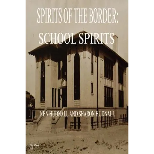Spirits of the Border: School Spirits