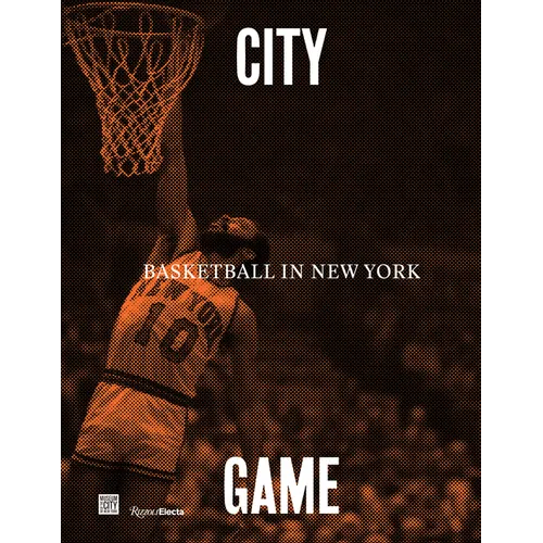 City/Game: Basketball in New York