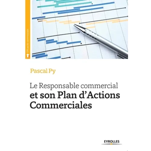 Le Responsable commercial et son Plan d'Actions Commerciales